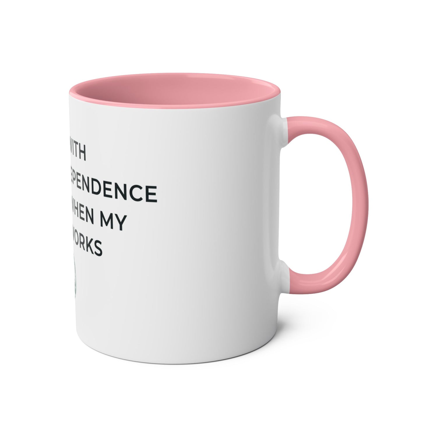 Financial Independence Flirt Mug | Budget Anxiety Humour Gift