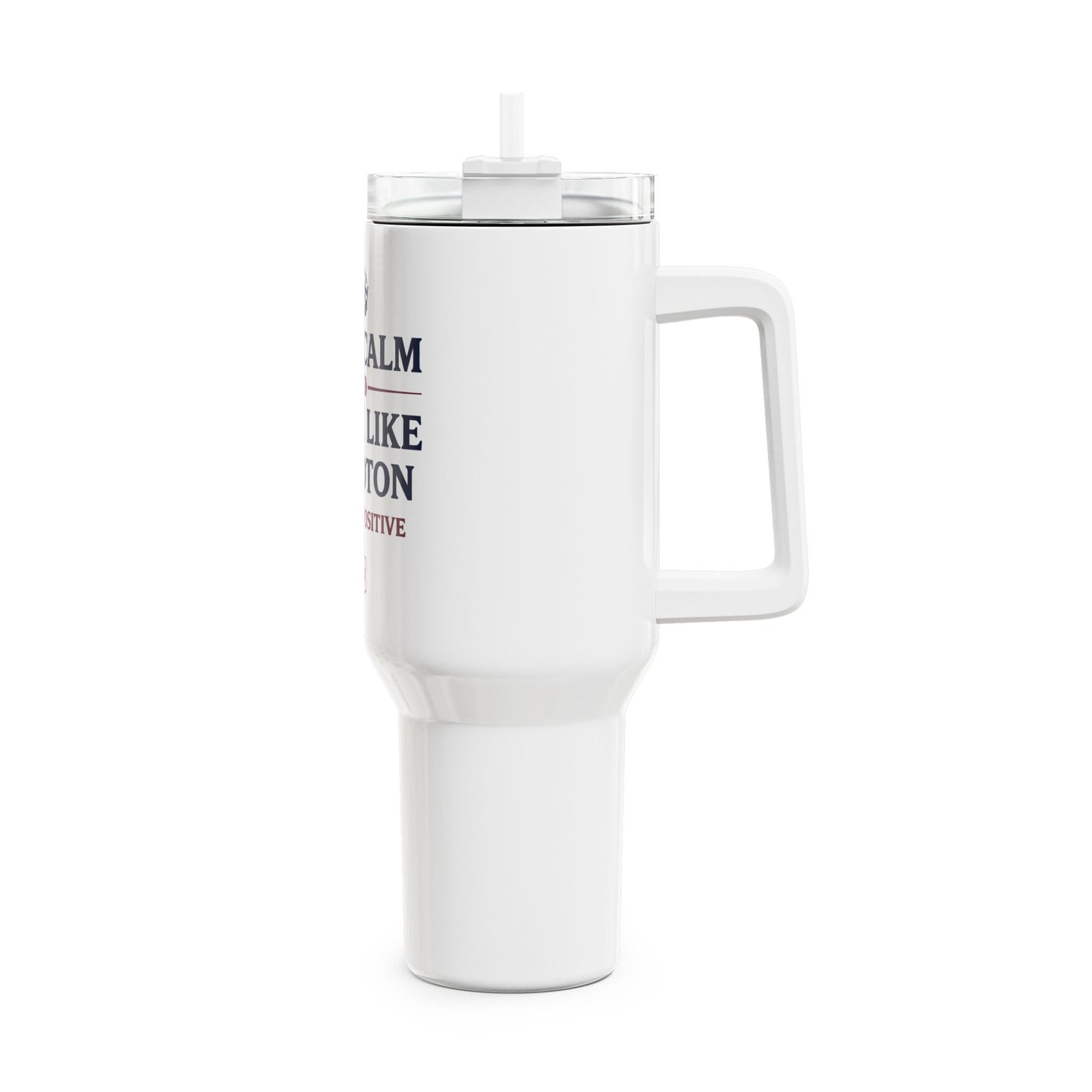 Keep Calm Think Like a Proton Tumbler | Science Teacher Gift UK