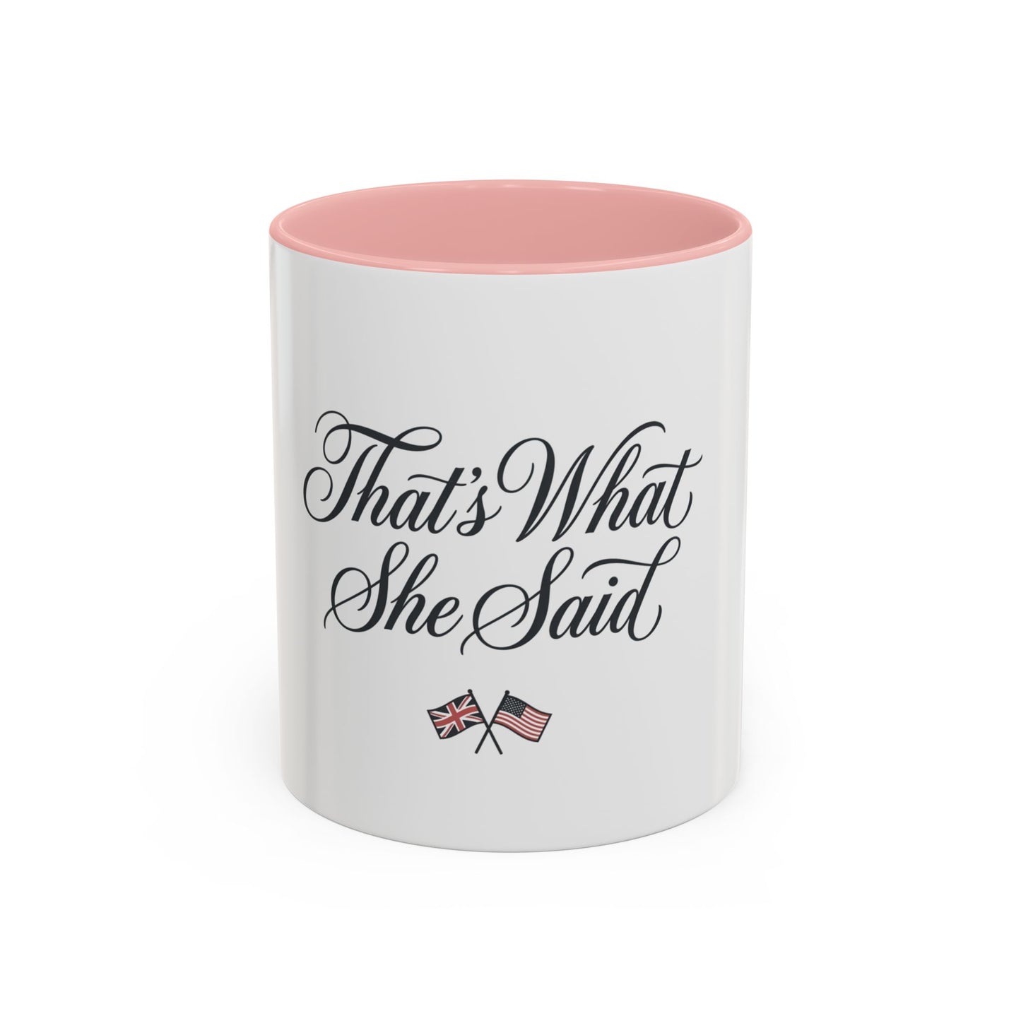 That's What She Said Mug | Office Quote Gift | Funny Work Cup