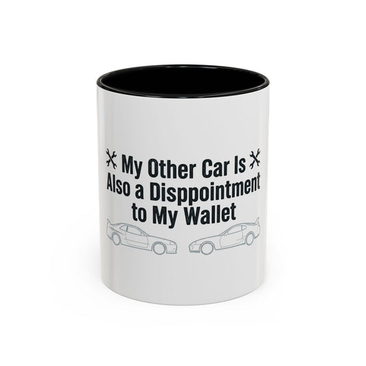 My Other Car Disappoints My Wallet Too | JDM Car Lover Mug Gift