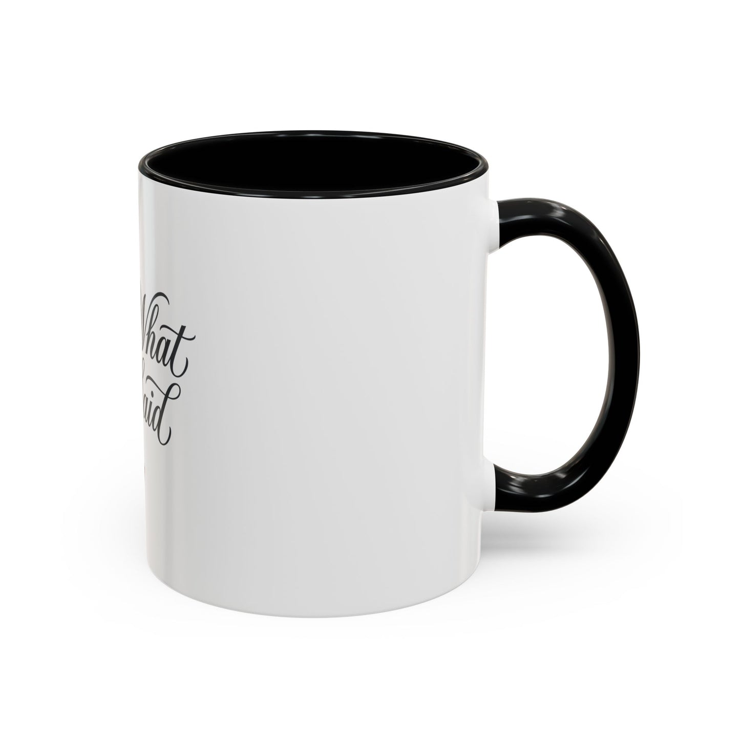 That's What She Said Mug | Office Quote Gift | Funny Work Cup