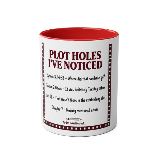 Plot Holes I've Noticed Mug | Film Buff Gift | Movie Lover Coffee Cup