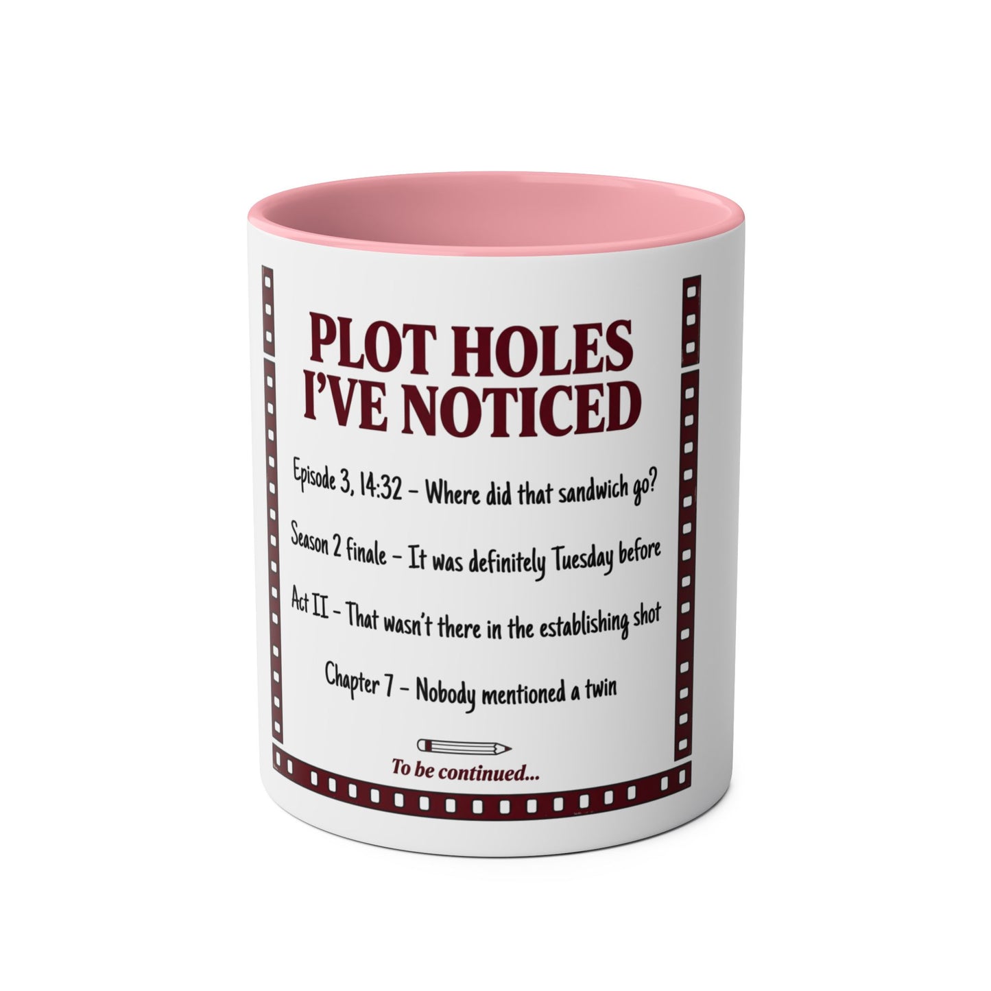 Plot Holes I've Noticed Mug | Film Buff Gift | Movie Lover Coffee Cup