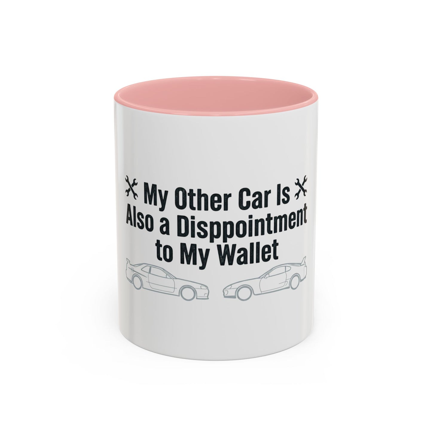 My Other Car Disappoints My Wallet Too | JDM Car Lover Mug Gift