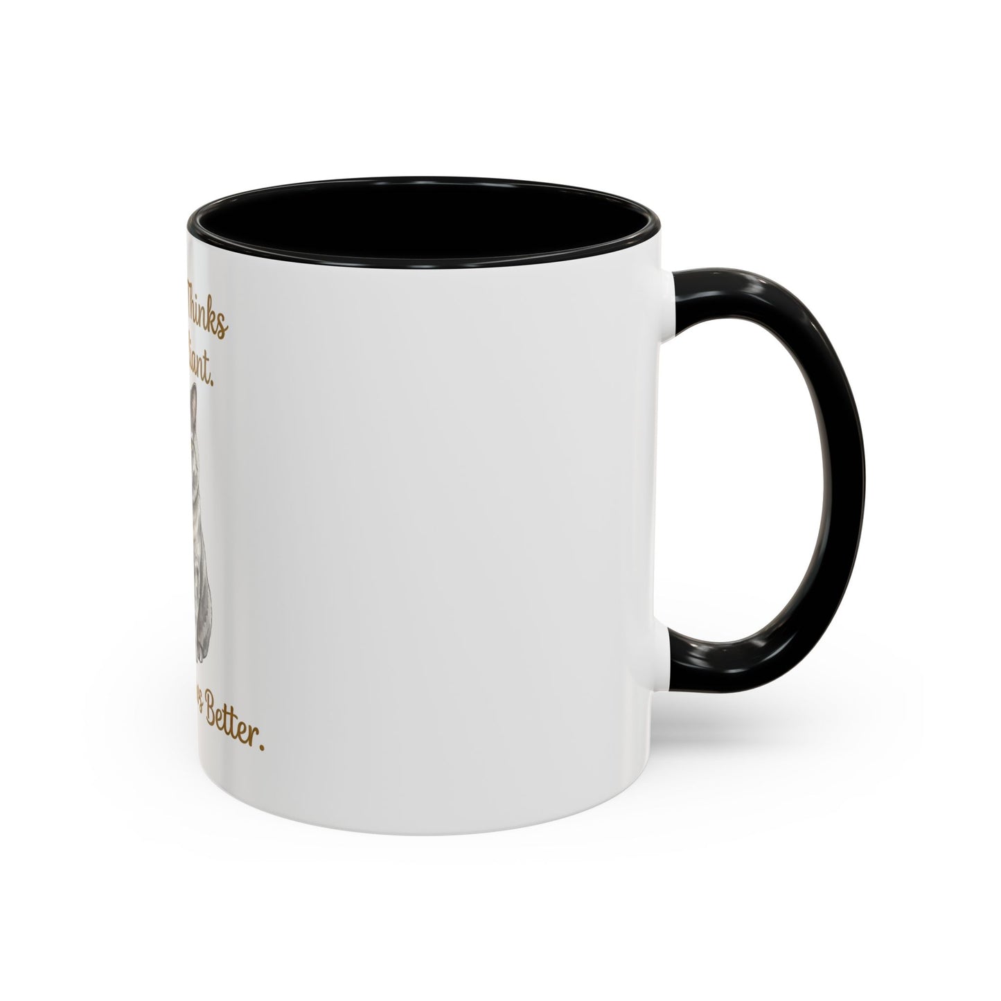 My Dog Thinks I'm Brilliant Cat Knows Better Mug | Pet Owner Gift