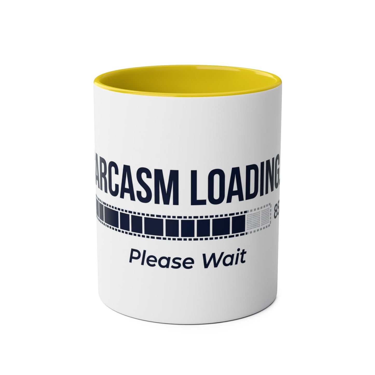 Sarcasm Loading Please Wait Funny Two Tone Mug UK Gift