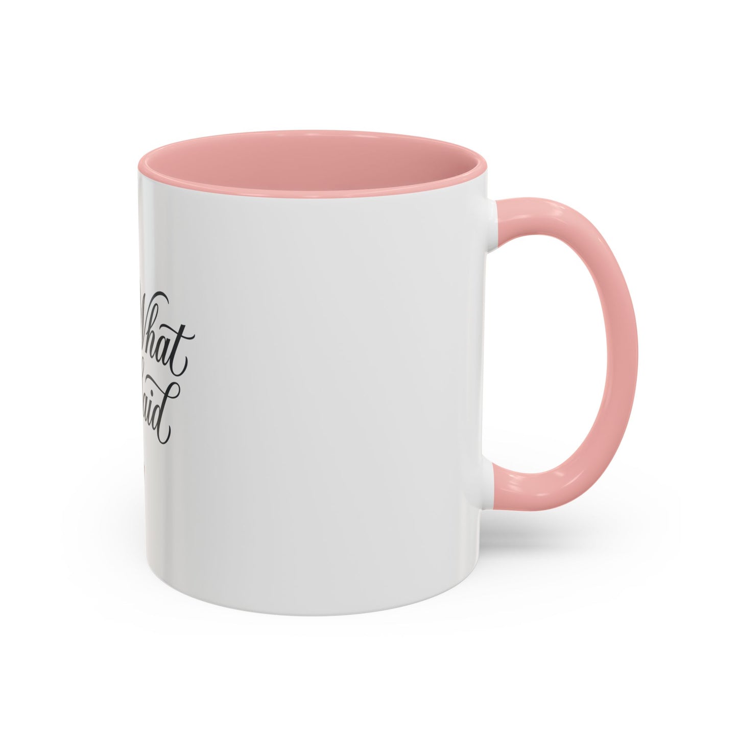 That's What She Said Mug | Office Quote Gift | Funny Work Cup
