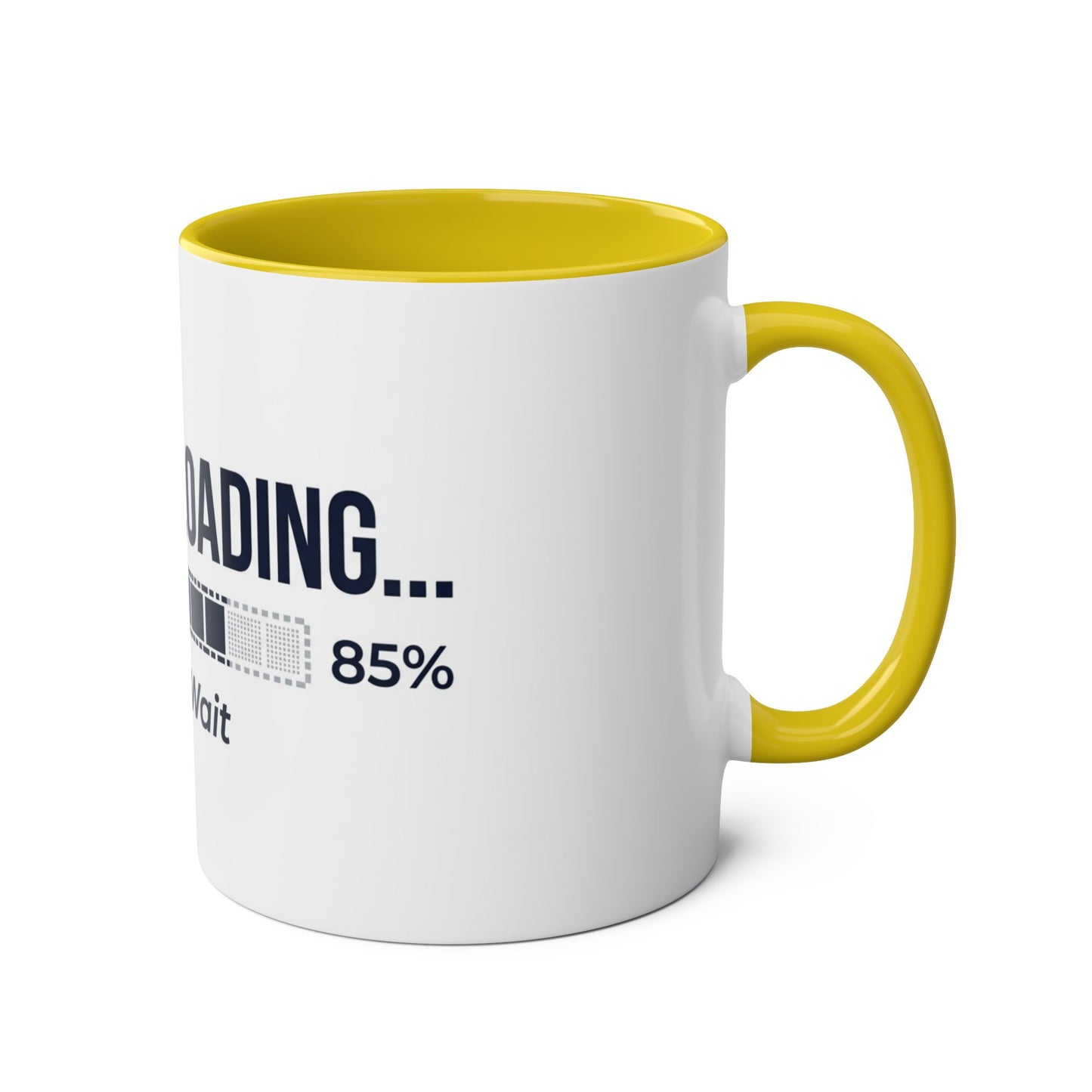 Sarcasm Loading Please Wait Funny Two Tone Mug UK Gift