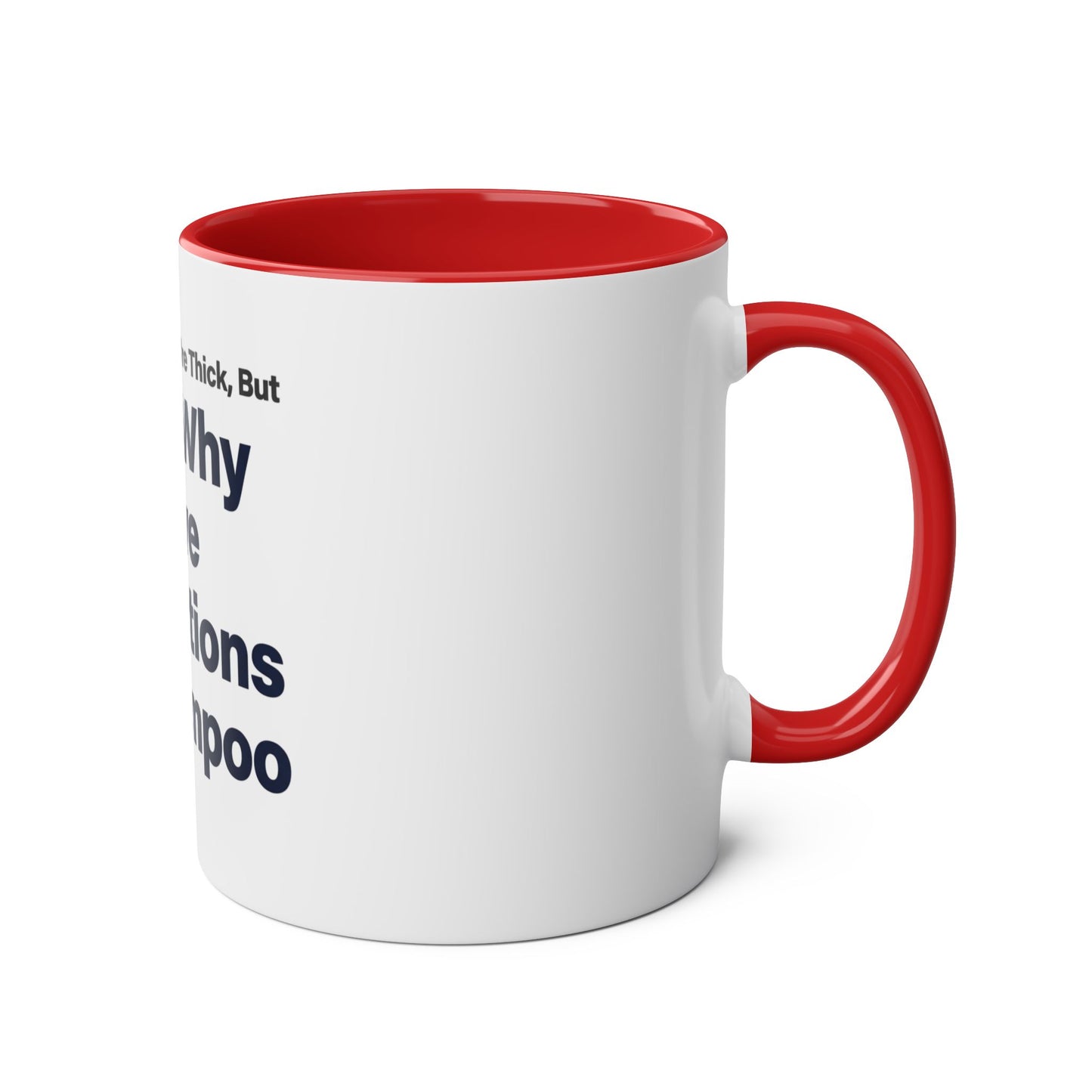 Thick Coworker Shampoo Instructions Mug | Funny Office Gift
