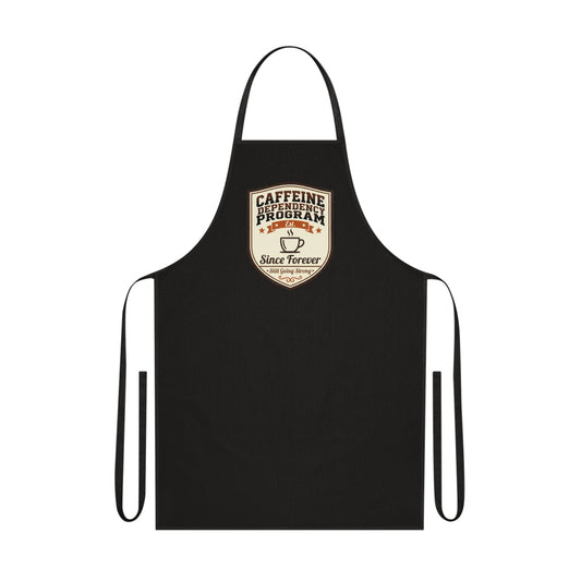 Caffeine Dependency Program Apron | Funny Coffee Lover Kitchen Gift