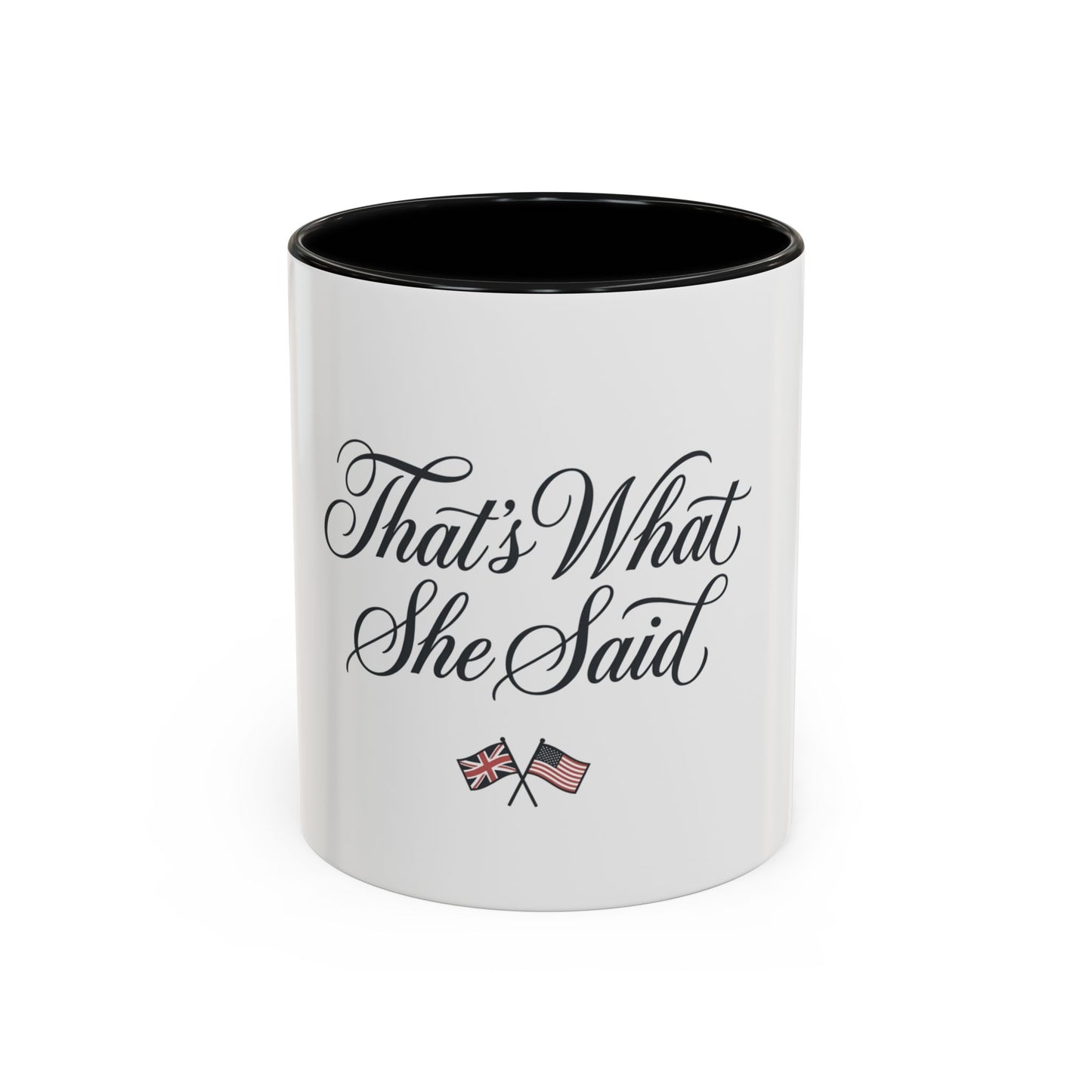 That's What She Said Mug | Office Quote Gift | Funny Work Cup